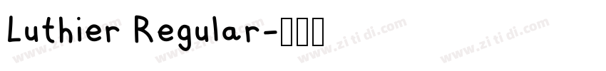 Luthier Regular字体转换